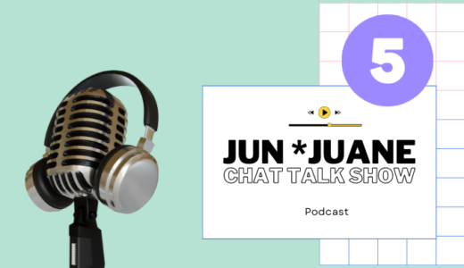 Jun*Juane chat talk show　2023年5月