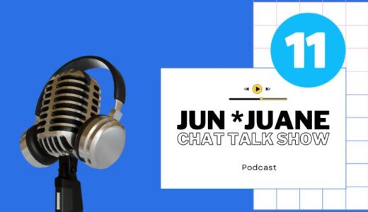Jun*Juane chat talk show　2023年11月